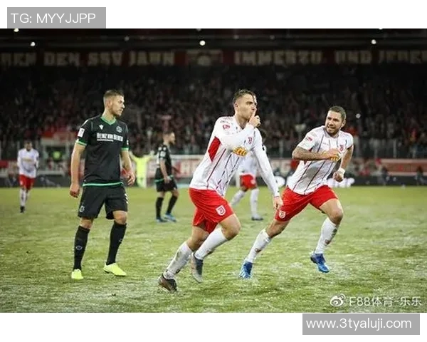 2019年雷根斯堡对阵菲尔特的精彩比赛回顾与分析